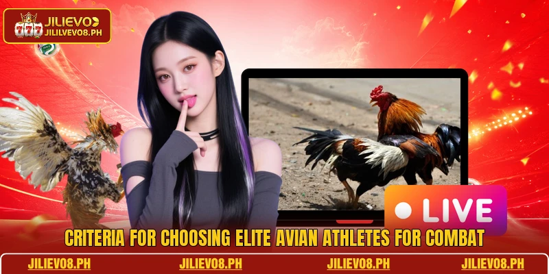 Criteria for choosing elite avian athletes for combat