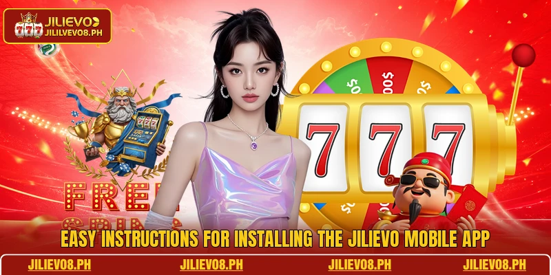 Easy instructions for installing the JILIEVO mobile app