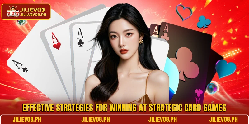 Effective strategies for winning at strategic card games