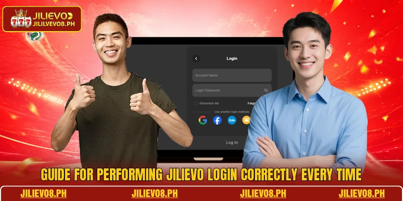 Guide for performing JILIEVO login correctly every time