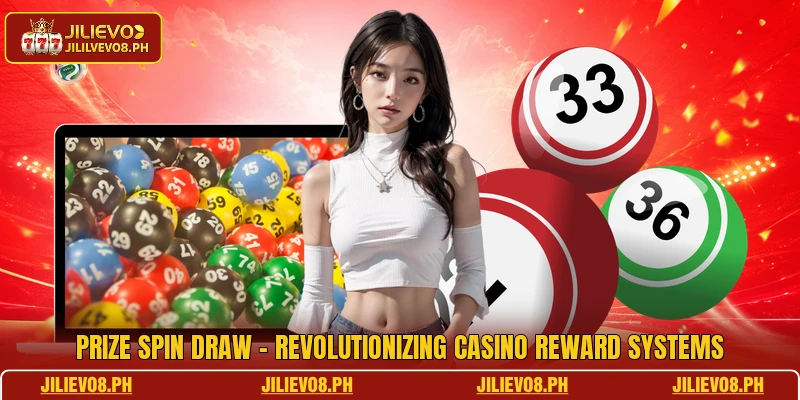 Prize Spin Draw - Revolutionizing Casino Reward Systems