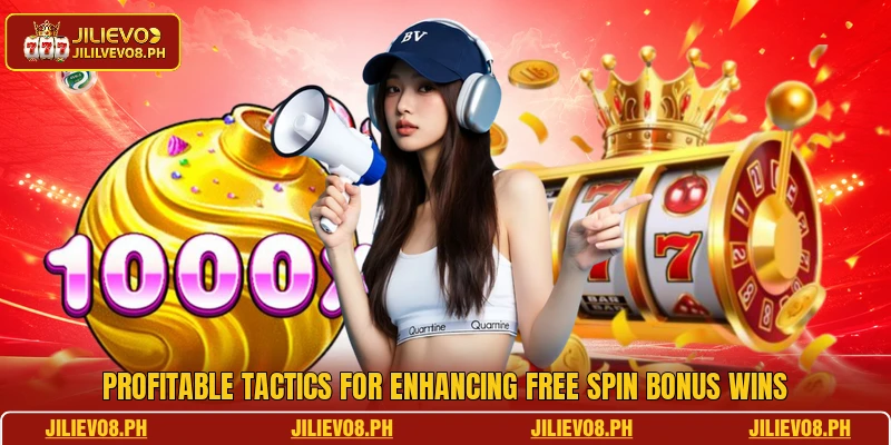 Profitable tactics for enhancing free spin bonus wins