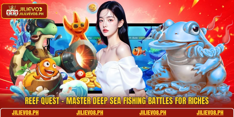 Reef Quest - Master Deep Sea Fishing Battles For Riches