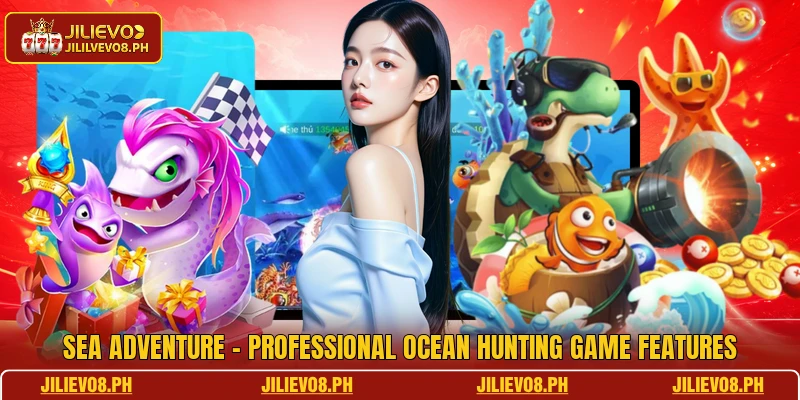 Sea Adventure - Professional Ocean Hunting Game Features