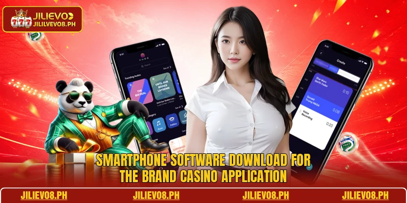 Smartphone software download for the brand casino application