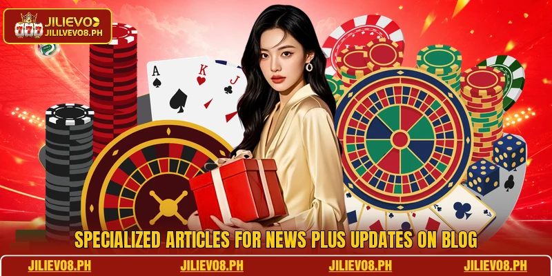 Specialized articles for news plus updates on blog