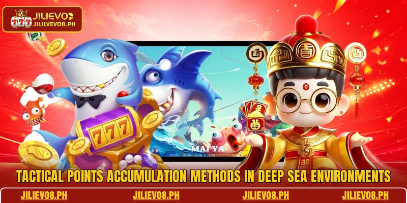 Tactical points accumulation methods in deep sea environments